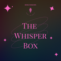 The Whisper Box